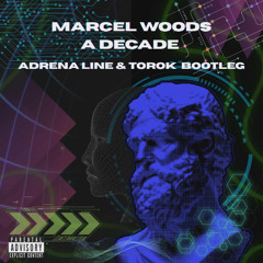 A Decade (Adrena Line & TOROK Bootleg)