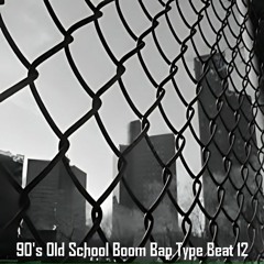 90's Old School Boom Bap Type Beat 12