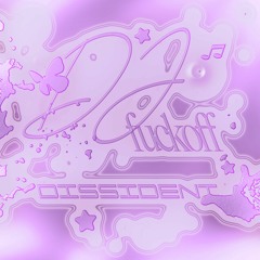 DISSIDENT #001  - DJ Fuckoff Live - Nov 2022