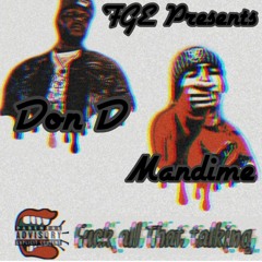 Mandime- Fuck all dat talkin ft. Don D of FGE