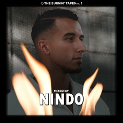 THE BURNIN' TAPES Vol. 1  - MIXED BY NINDO