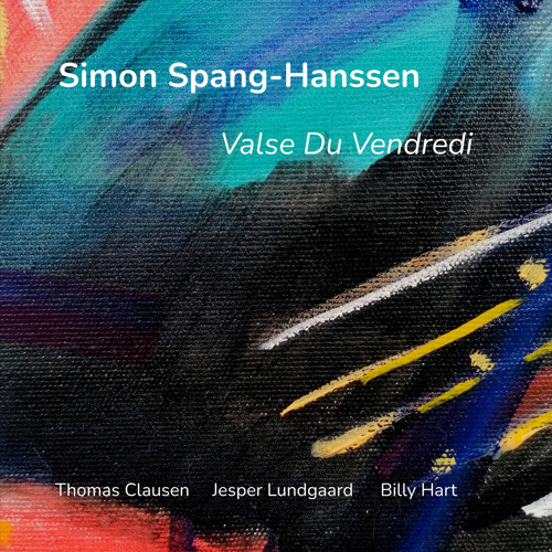 Valse Du Vendredi (feat. Thomas Clausen, Jesper Lundgaard & Billy Hart)