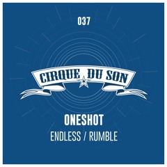 OneShot - Endless (Original Mix) [CIRQ037]