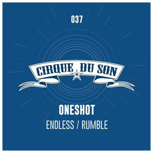 OneShot - Endless (Original Mix) [CIRQ037]