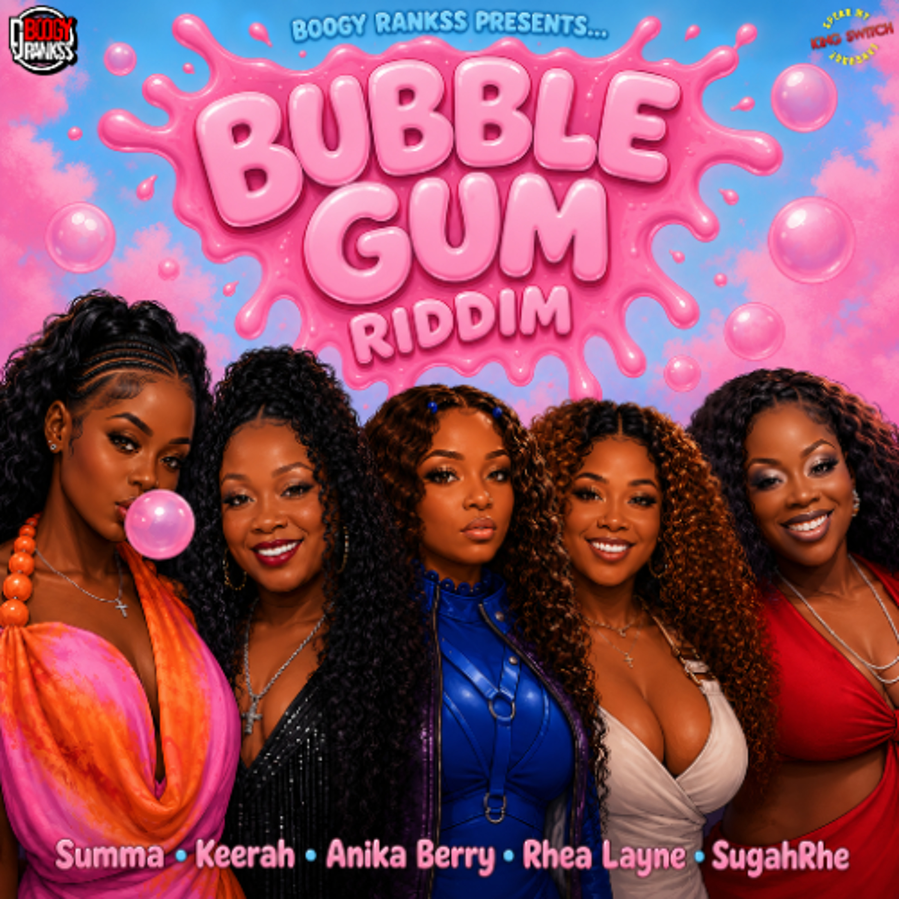 Bubble Gum Riddim || Summa, Keerah, Anika Berry, Rhea Layne, SugahRhe || Boogy Rankss || episode artwork