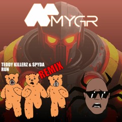 Teddy Killerz & MC Spyda - Run (MYGR Remix) *FREE DOWNLOAD*