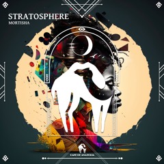 Mortisha - Stratosphere (Cafe De Anatolia)