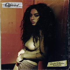 Charli XCX - Official (Rodrii Olivera Bootleg) "FREE  DOWNLOAD"