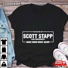 Scott Stapp For President Make Creed Great Again Shirt