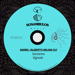 ANIMIL (Alberto Milani Dj) - Sarasmo