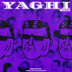 WhyZ - Yaghi