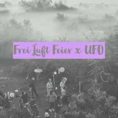 Frei Luft Feier & UFO Open Air 15.08.2020