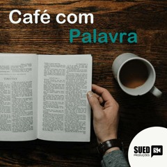 Café Com Palavra #3