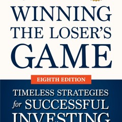 Book [PDF] Winning the Loser's Game: Timeless Strategies for Successfu