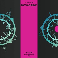 El Retsof - Novacaine ( Original Mix)