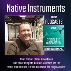 Native Instruments - Behind The Brand | Podcast