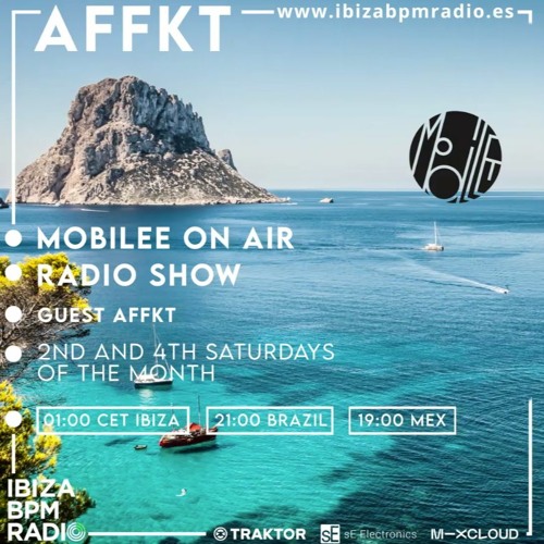 Mobilee On Air invites AFFKT | Ibiza BPM Radio