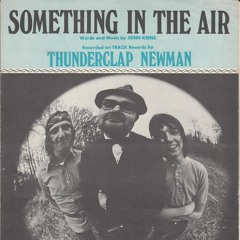 Thunderclap Newman Something In The Air (Cover)