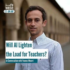101: Will AI Lighten the Load for Teachers? - Younes Mourri