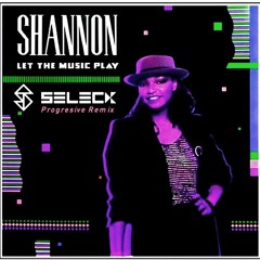 Shannon "Let the music play" (Seleck Remix) CUT
