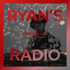 Ryan's Radio ☆ 35 (Brian Louis Guest Mix)
