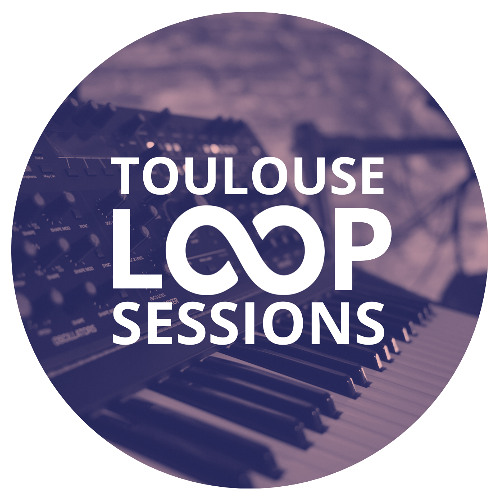Loop Sessions Toulouse #52