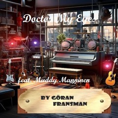 Doctor My Eyes (Jackson Browne) New version