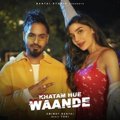 EMIWAY - KHATAM HUE WAANDE (Prod.YOKI) (OFFICIAL MUSIC VIDEO)