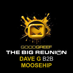 Dave G B2B Moosehip Goodgreef 2025 Reunion Competition Mix