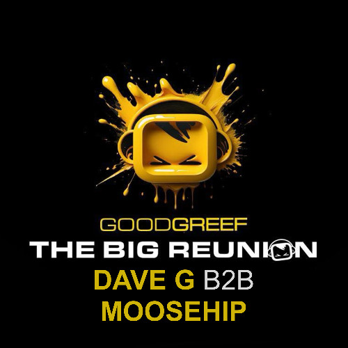 Dave G B2B Moosehip Goodgreef 2025 Reunion Competition Mix