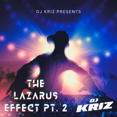 Lazarus Effect pt. 2