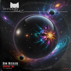 San Nicolas - Inspire Me (Monococ Remix) [PREVIEW]