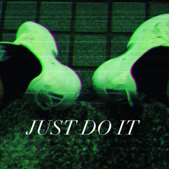 JUST DO IT  /YTR(feat.ooza beats)