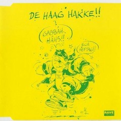Ech Heftag - De Haag Hakke!!! (Orritsjinul Miks)