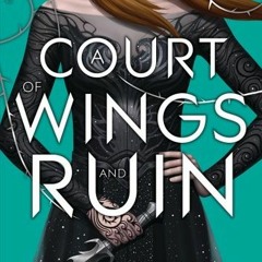 45+ A Court of Wings and Ruin by Sarah J. Maas