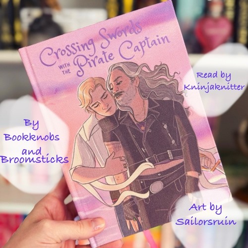 Crossing Swords with the Pirate Captain by BooknobsandBroomsticks
