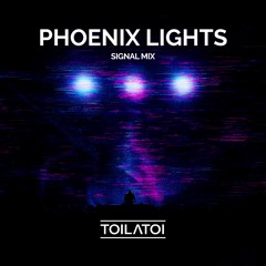 PHOENIX LIGHTS (Signal Mix)