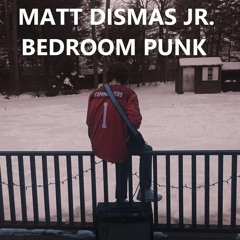 Bedroom Punk (F*** You UhOhSlater)