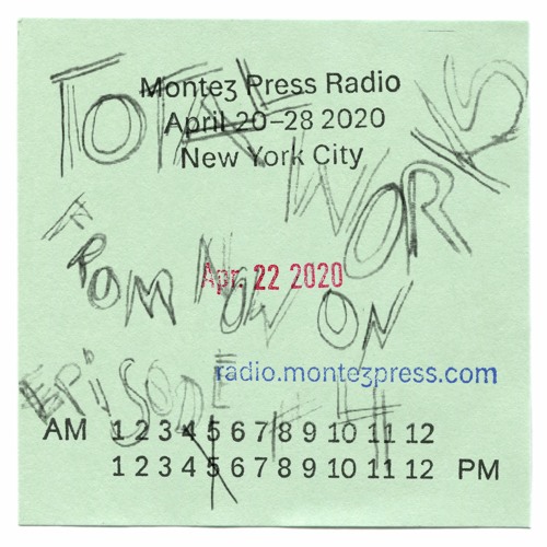 FROM NOW ON -  EP 4 (Montez Press Radio)