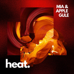 Heat - MIA x Apple Gule