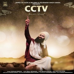 Cctv - Kanwar Grewal