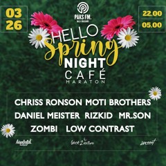 Low Contrast Live At Night Café Hello Spring Maraton @ PaksFM 2022.03.26