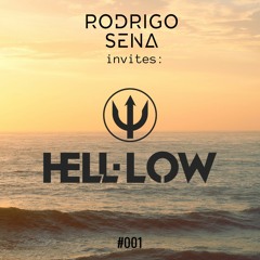 Rodrigo Sena invites #001: Hell-Low