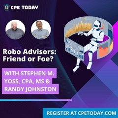 Robo Advisors: Friend or Foe?
