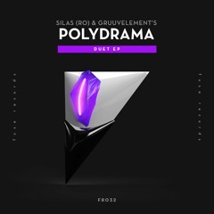 Silas (RO) & GruuvElement's - Polydrama (Original Mix)
