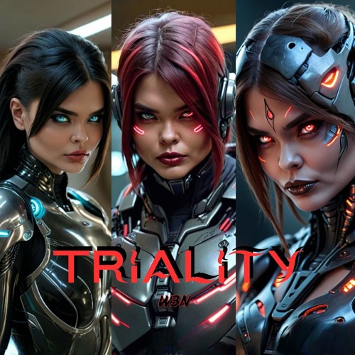 TRIALITY- W3N