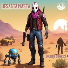 DesastaMasta - Rolling Sidekick