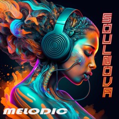 SOULNOVA  - MELODIC