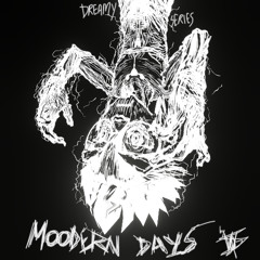 MOODERN DAYS