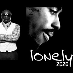 2Pac feat. Nana - Lonely (A Tribute to Tupac & Afeni Shakur)